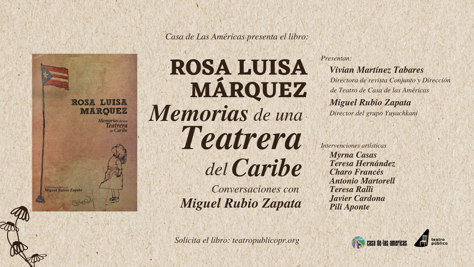 Rosa Luisa Márquez Memorias de una teatrera del Caribe